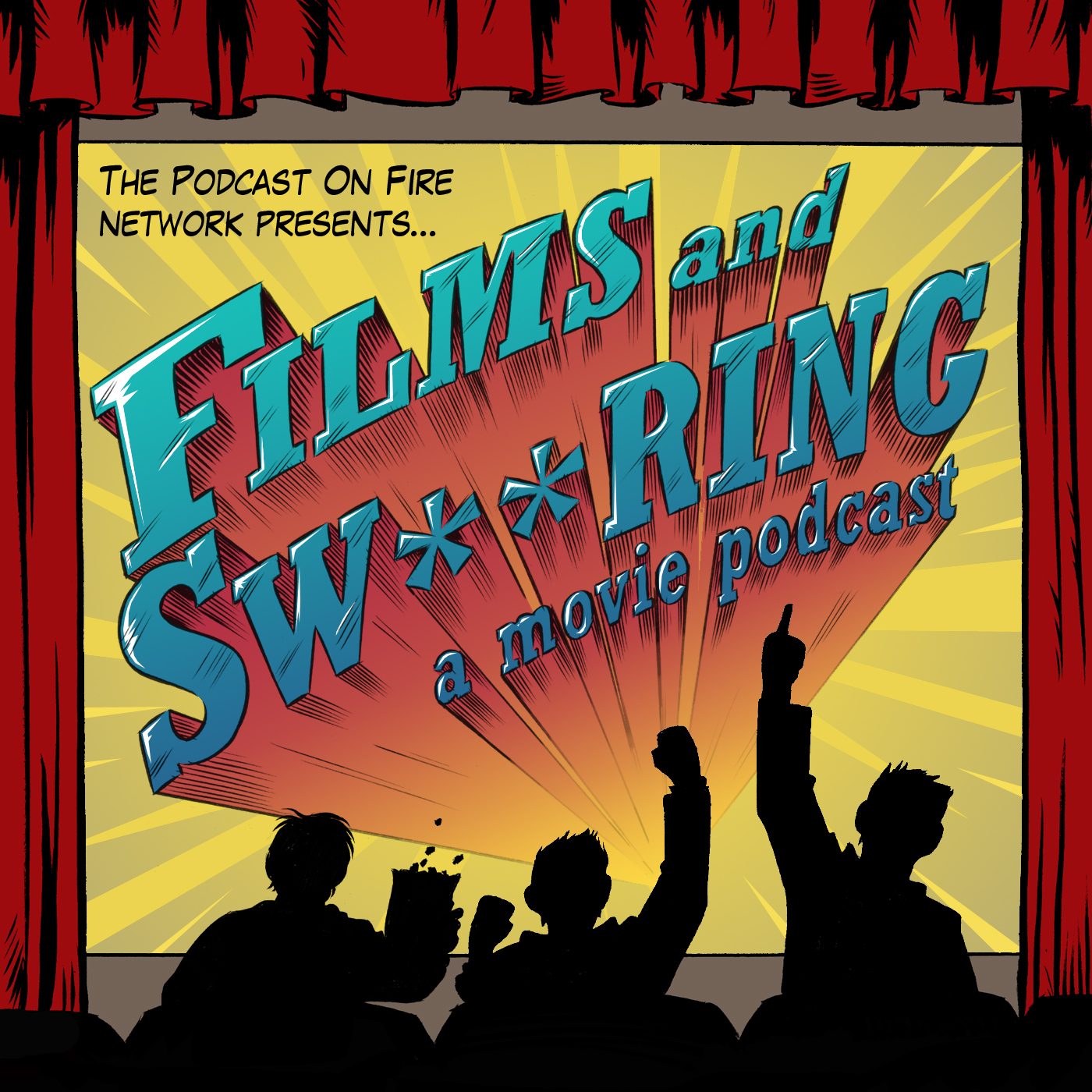 Films and Swearing: A Movie Podcast